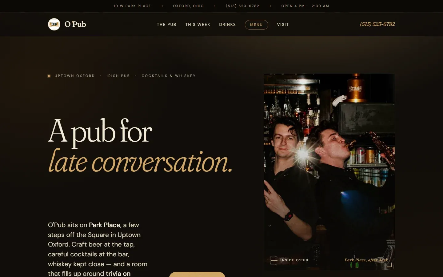 O'Pub homepage — the headline "A pub for late conversation" set in a warm serif beside a photograph taken behind the bar, with the address, phone number, and opening hours running across the top.