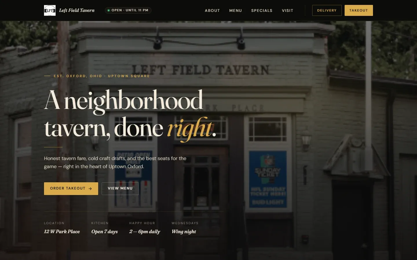 Left Field Tavern homepage — a photograph of the tavern's painted brick exterior behind the headline "A neighborhood tavern, done right", with takeout and menu buttons and a row listing location, kitchen hours, happy hour, and wing night.